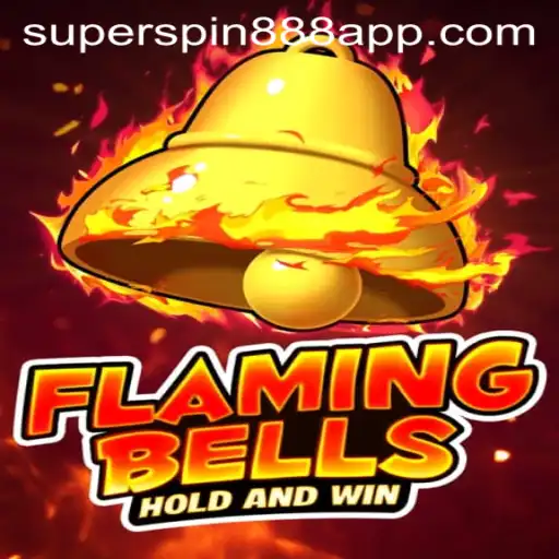 Master the World of FlamingBells: A Comprehensive Guide to Superspin888